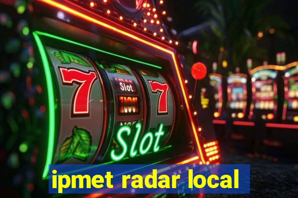 ipmet radar local